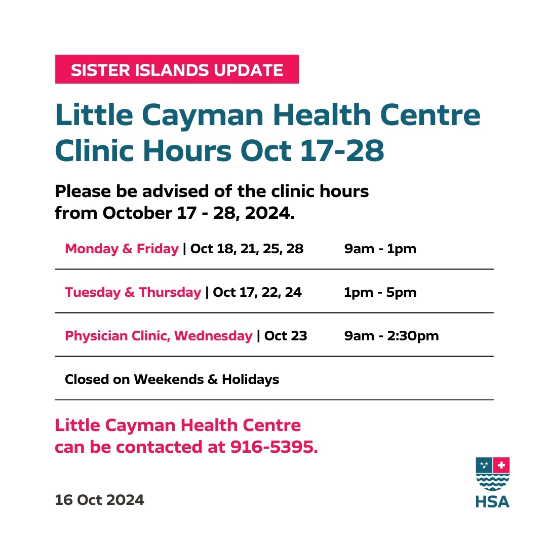 Little Cayman Health Centre clinic hours temporarily changed HSA